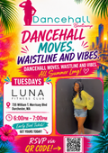 Dancehall Bootcamp - June 9th (June series)